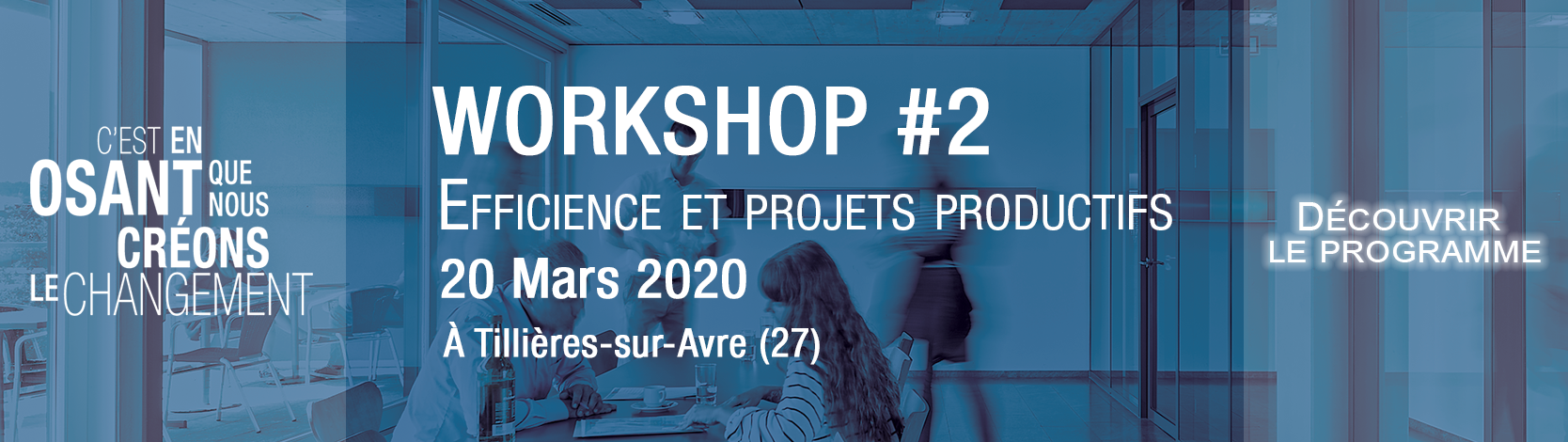 Workshop #2 - Efficience et projets productifs en Normandie
